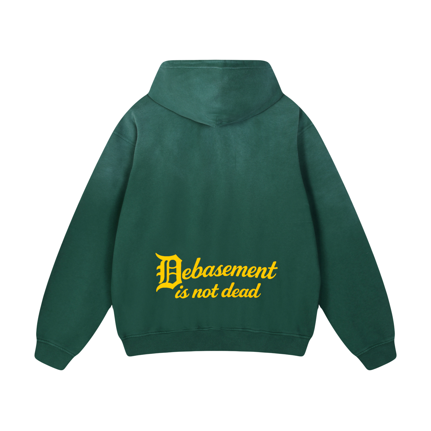 DEBASEMENT IS NOT DEAD HOODIE