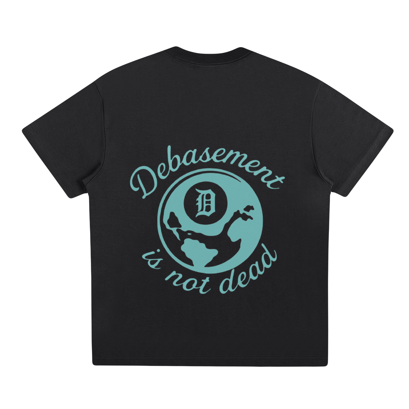 DEBASEMENT IS NOT DEAD TEE