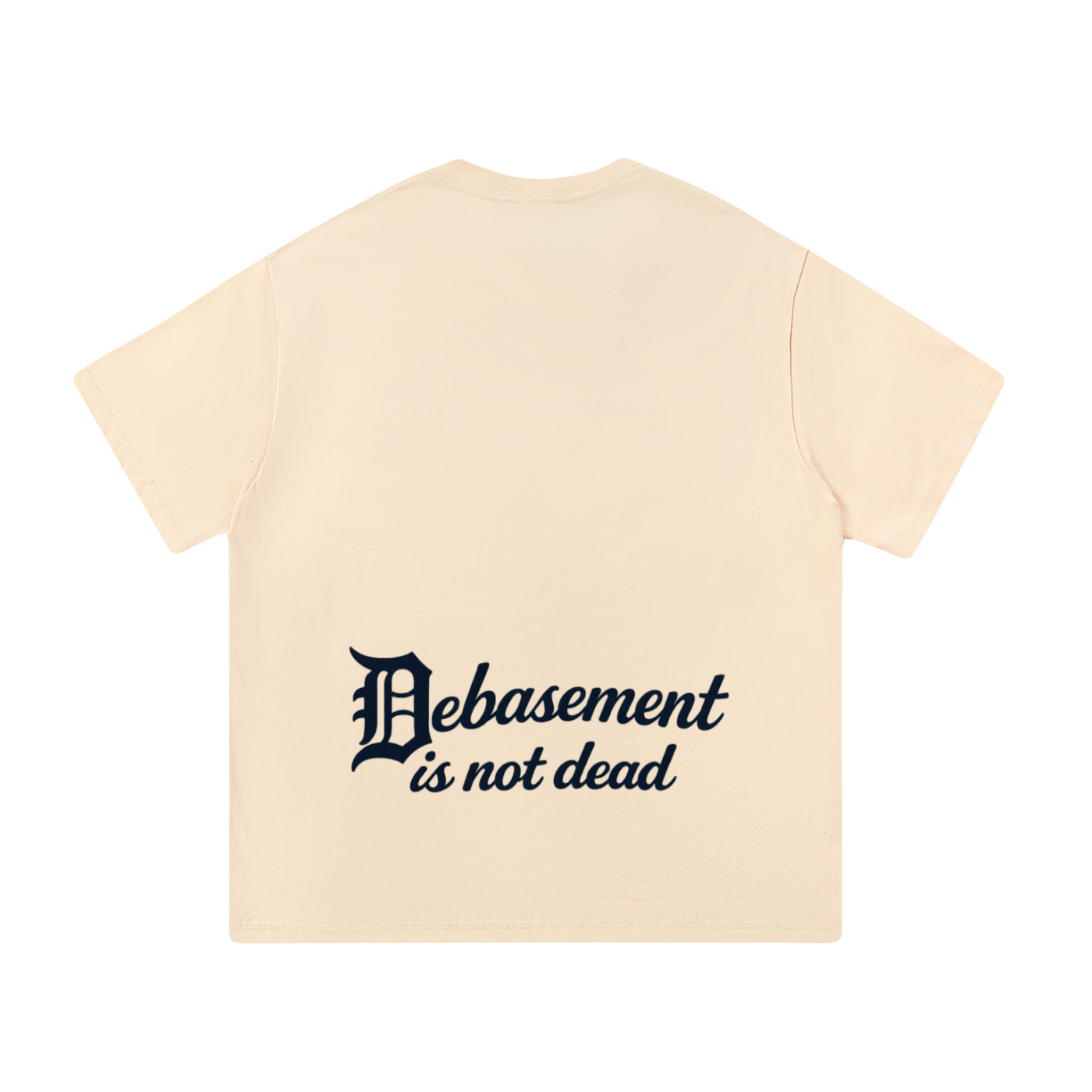 DEBASEMENT IS NOT DEAD TEE