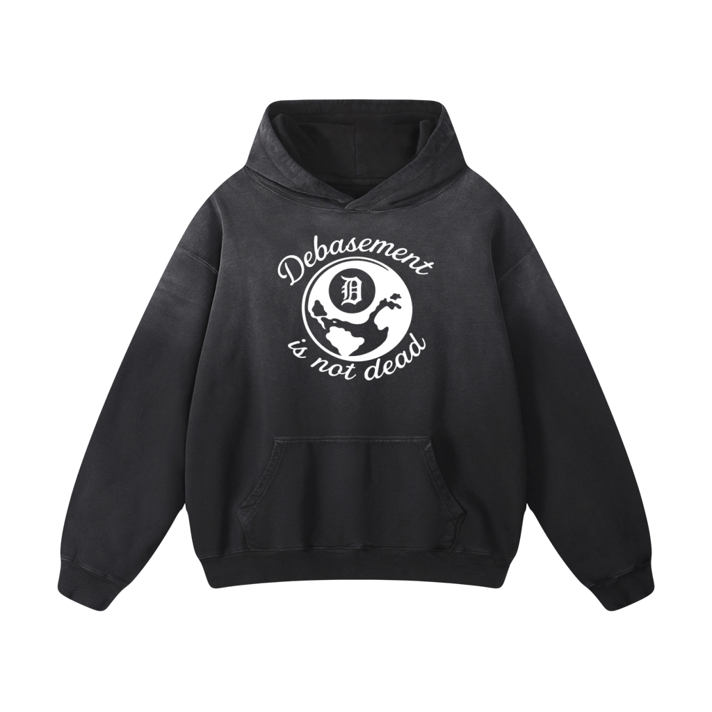 DEBASEMENT IS NOT DEAD HOODIE