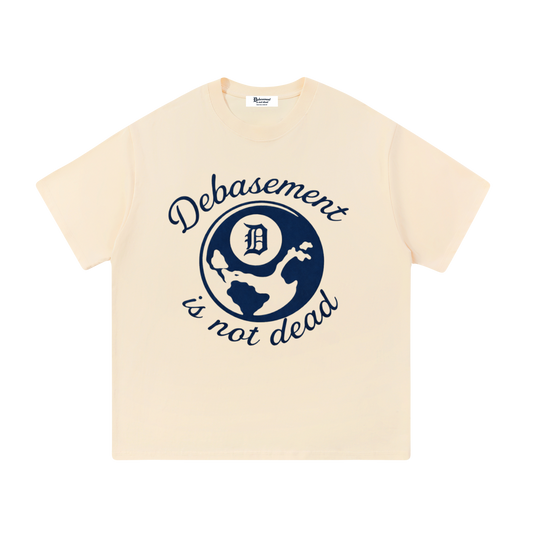 DEBASEMENT IS NOT DEAD TEE