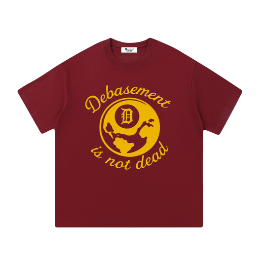 DEBASEMENT IS NOT DEAD TEE